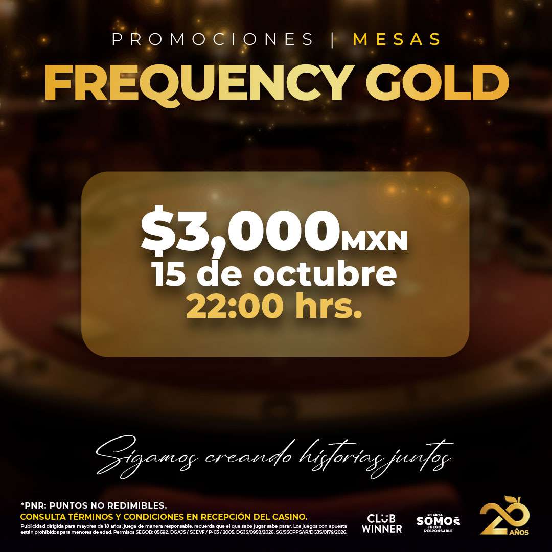 Frequency Gold en mesas en Casino Life Pachuca, octubre 2026