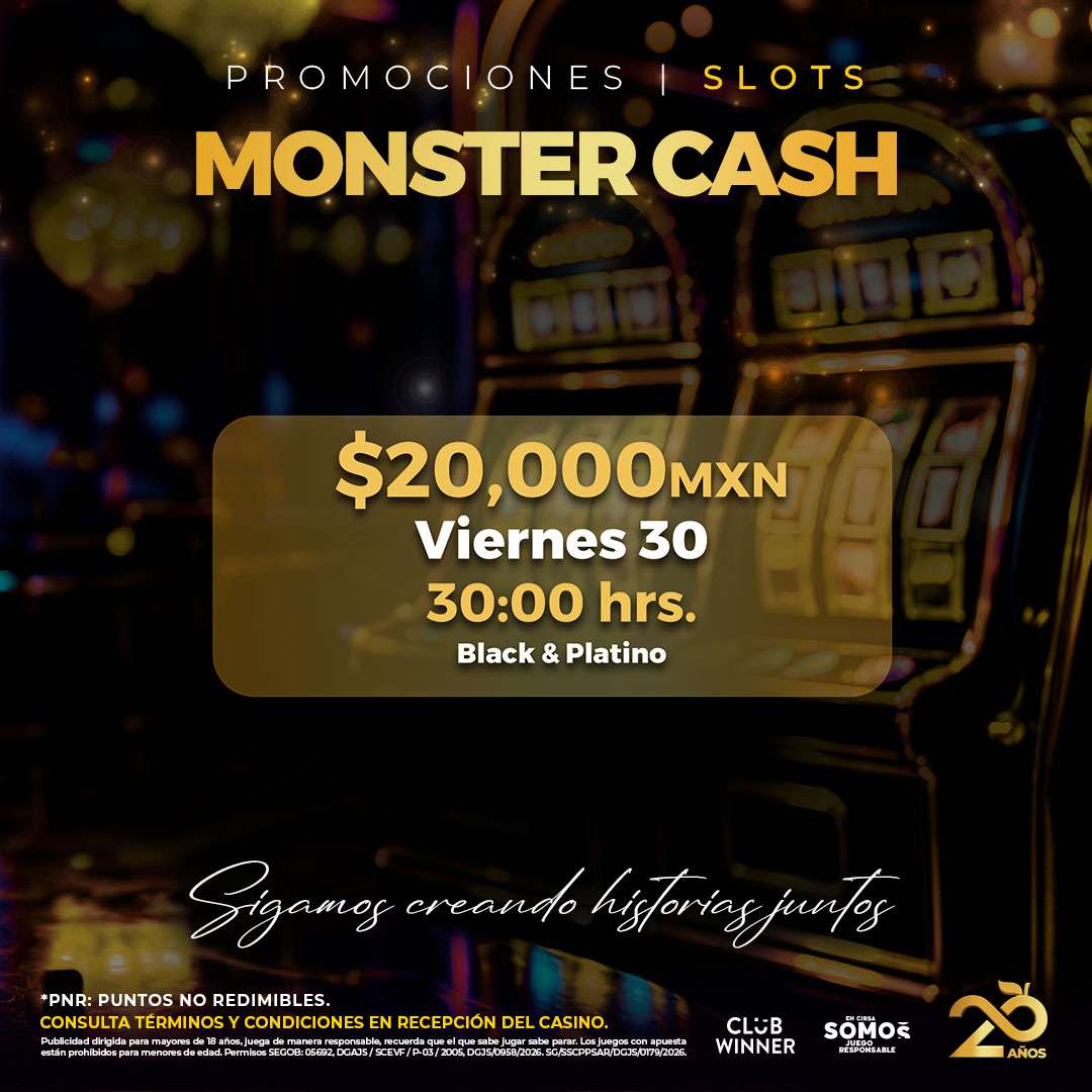 Monster Cash en slots en Casino Life San Luis Potosí, octubre 2026