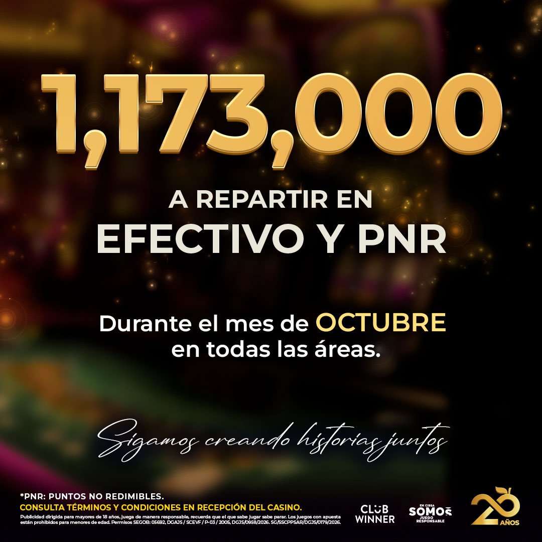 1,173,000 a repartir en efectivo y PNR durante octubre en todas las áreas de Casino Life Del Valle