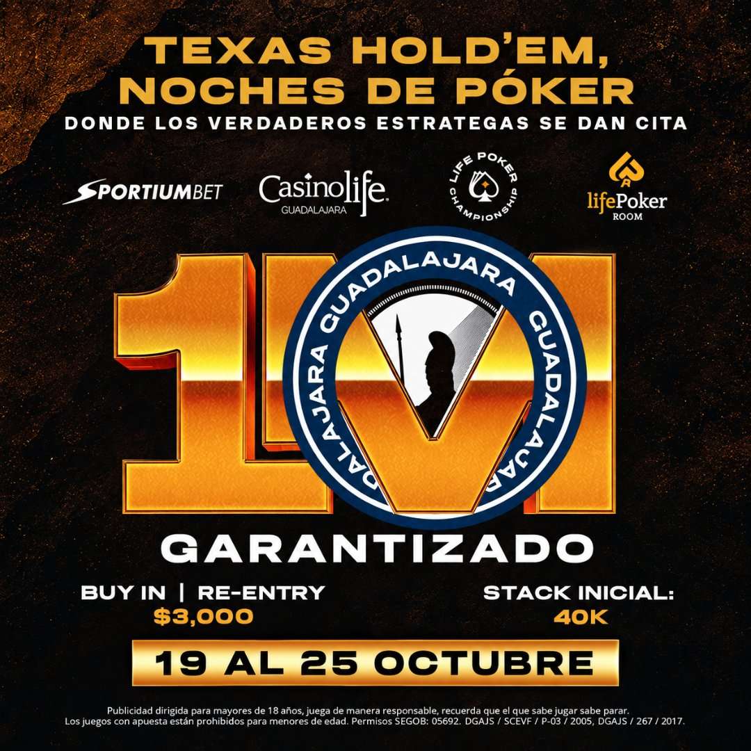 Torneo de Texas Hold'em en Casino Life Guadalajara: 1M garantizado del 19 al 25 de octubre